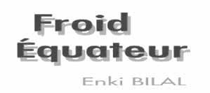 Froid Equateur